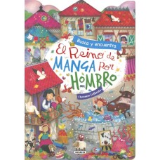 LIBRO EL REINO DE MANGA POR HOMBRO - BUSCA Y ENCUENTRA - SUSAETA