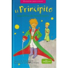 LIBRO EL PRINCIPITO - ANTOINE DE SAINT EXUPERY - HISTORIAS PARA CREER