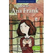 LIBRO EL DIARIO DE ANA FRANK - HISTORIAS PARA CRECER - INFANTIL.COM EDICIONES LIBRO EL DIARIO DE ANA FRANK - HISTORIAS PARA CRECER - INFANTIL.COM EDICIONES